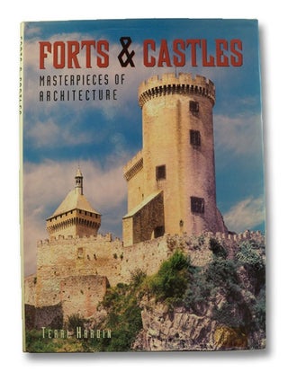 Item #1849127 Forts & Castles: Masterpieces of Architecture. Terri Hardin