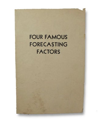 Item #1853607 Four Famous Forecasting Factors. Carroll Tillman