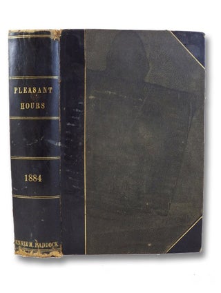 Item #1894401 Frank Leslie's Pleasant Hours. Devoted to Light and Entertaining Literature. Vol....