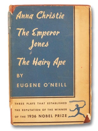 Item #1924155 The Emperor Jones; Anna Christie; The Hairy Ape (The Modern Library of the World's...