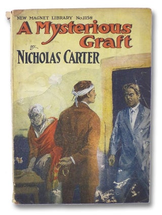 Item #1953095 A Mysterious Graft; or, The Man Who Spoke (New Magnet Library No. 1158 - Nick...