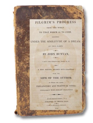 Item #2048543 The Pilgrim's Progress from This World to That Which is to Come, Delivered under...