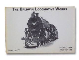Item #2068405 Pacific Type Locomotives. Baldwin Locomotive Works