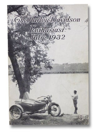 Item #2164491 The Harley-Davidson Enthusiast, July, 1932. Hap Hayes, Joseph Floyner