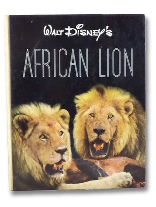 Item #2173929 Walt Disney's African Lion. James Algar