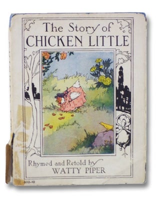 Item #2178450 The Story of Chicken Little (Wee Books for Wee Folks Series). Watty Piper