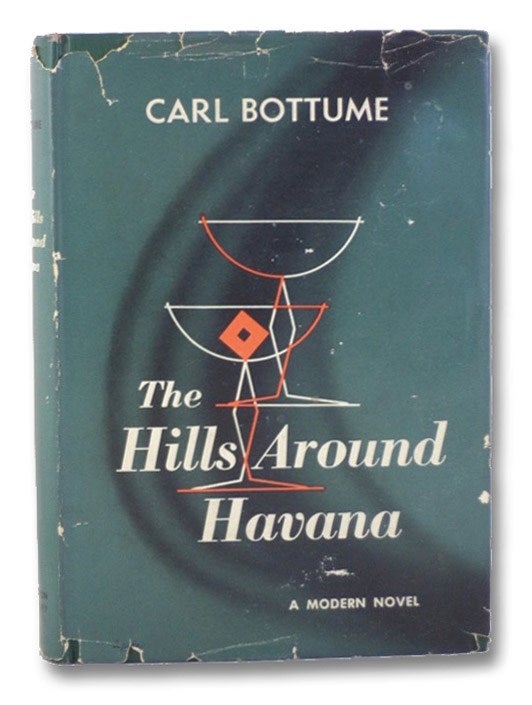 Item #2192662 The Hills Around Havana. Carl Bottom.