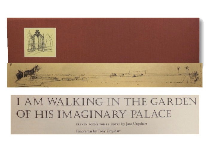 Item #2195947 I Am Walking in the Garden of His Imaginary Palace: Eleven Poems for Le Notre. Jane Urquhart.