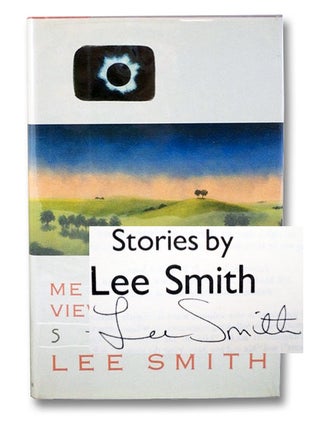 Item #2196919 Me and My Baby View the Eclipse: Stories. Lee Smith
