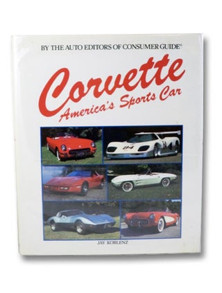 Item #2196985 Corvette: America's Sports Car. Jay Koblenz