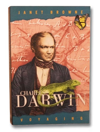 Item #2198268 Charles Darwin: Voyaging. Janet Browne