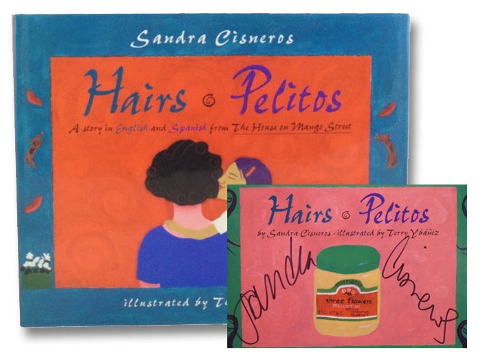 Item #2198570 Hairs / Pelitos : A Story in English and Spanish. Sandra Cisneros, Liliana Valenzuela.