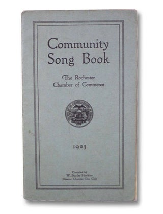 Item #2198962 Community Song Book [Rochester, New York]. W. Stanley Hawkins