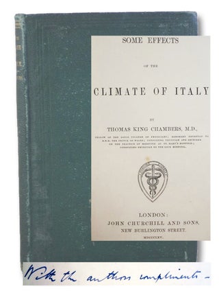 Item #2199185 Some Effects of the Climate of Italy. Thomas King Chambers