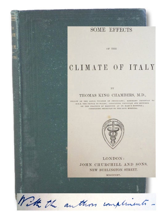 Item #2199185 Some Effects of the Climate of Italy. Thomas King Chambers.