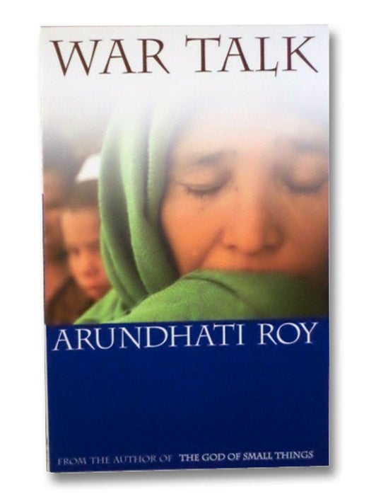 Item #2200347 War Talk. Arundhati Roy.