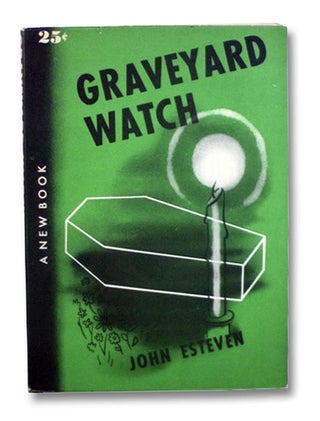 Graveyard Watch. John Esteven.