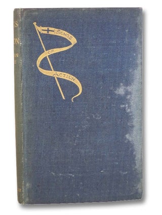 Songs of Action: First Edition. Arthur Conan Doyle.