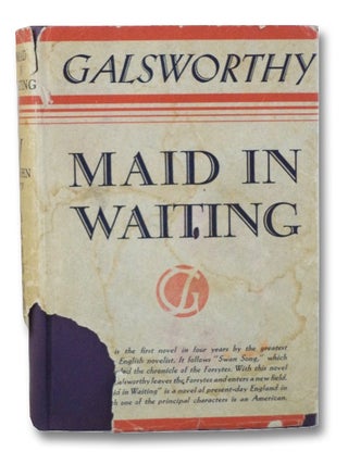 Item #2204832 Maid in Waiting. John Galsworthy