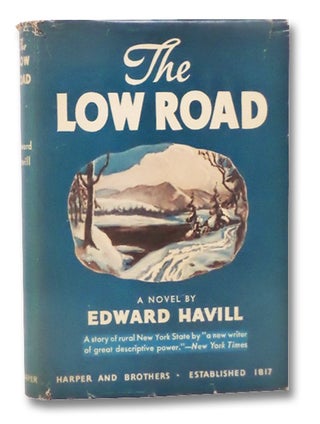 Item #2207056 The Low Road. Edward Havill