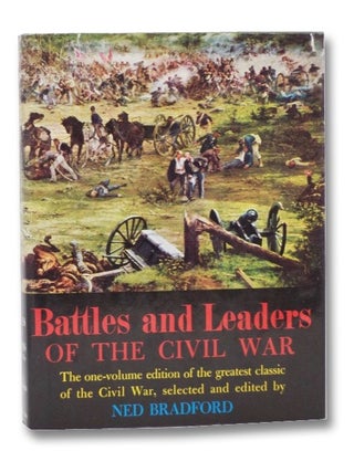 Item #2208643 Battles and Leaders of the Civil War. Ned Bradford
