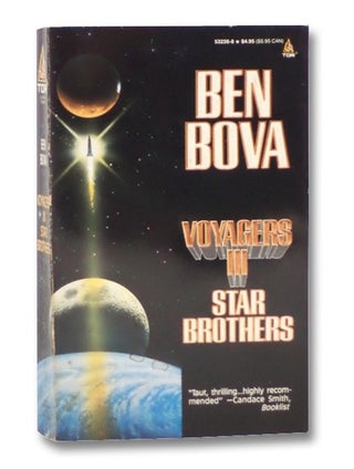 Item #2260494 Voyagers III: Star Brothers. Ben Bova