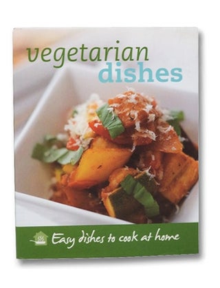 Item #2261883 Vegetarian Dishes: Easy Dishes to Cook at Home. Love Food