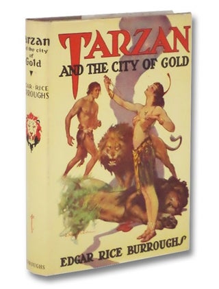 Tarzan and the City of Gold (Tarzan Series Book 18. Edgar Rice Burroughs.