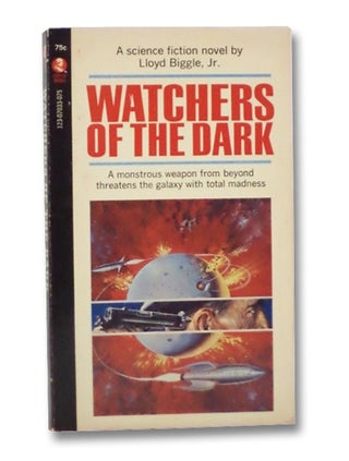 Item #2263055 Watchers of the Dark (The Jan Darken Trilogy). Lloyd Jr Biggle
