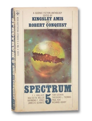 Item #2263056 Spectrum 5: A Science Fiction Anthology. Kingsley Amis