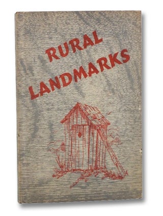 Item #2263123 Rural Landmarks: 'Their Portals Open to the Fine Peoples of Our Nation'. William...
