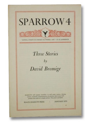 Item #2263365 Sparrow 4, January 1973: Three Stories. David Bromige