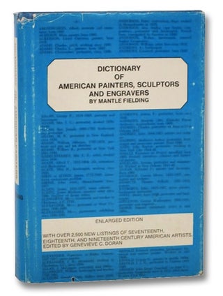 Item #2263687 Dictionary of American Painters, Sculptors and Engravers (Enlarged Edition). Mantle...