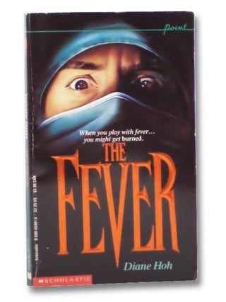 Item #2264744 The Fever. Diane Hoh