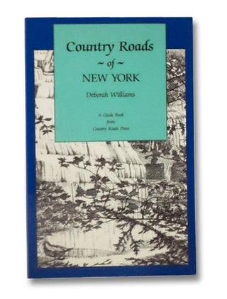 Item #2265246 Country Roads of New York. Deborah Williams