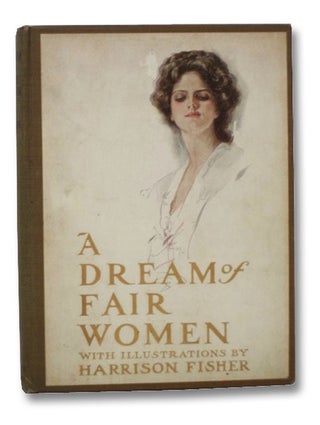 Item #2265339 A Dream of Fair Women. Alfred Tennyson, Meredith Nicholson, William Winter, James...