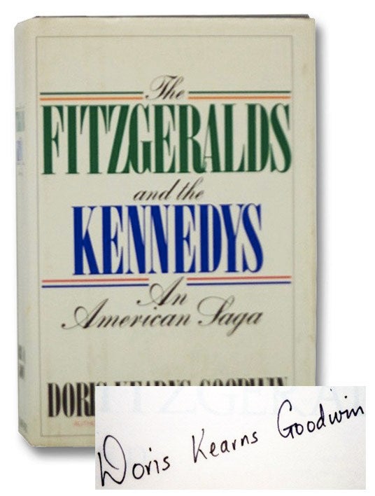 Item #2265870 The Fitzgeralds and the Kennedys: An American Saga. Doris Kearns Goodwin.