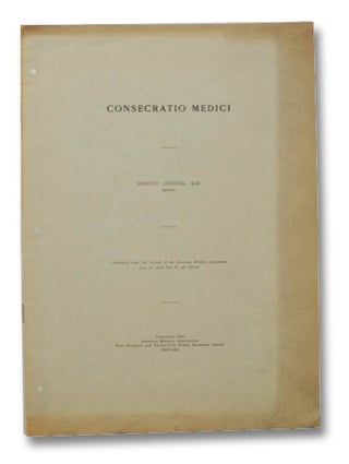 Item #2266095 Consecratio Medici: Reprinted from The Journal of the American Medical Association,...