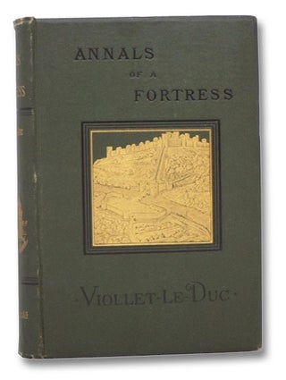Item #2266236 Annals of a Fortress [Translated from the French Histoire d'une Forteresse]. E....