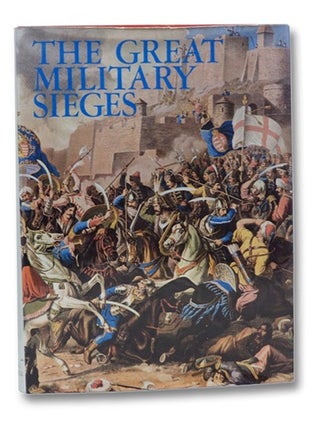 Item #2266246 The Great Military Sieges, Illustrated. Vezio Melegari