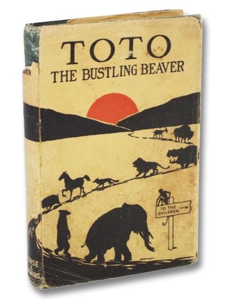 Item #2266490 Toto the Bustling Beaver: His Many Adventures (Kneetime Animal Stories). Richard...