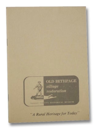 Item #2266827 Old Bethpage Village Restoration: 'A Rural Heritage for Today' (Nassau County...