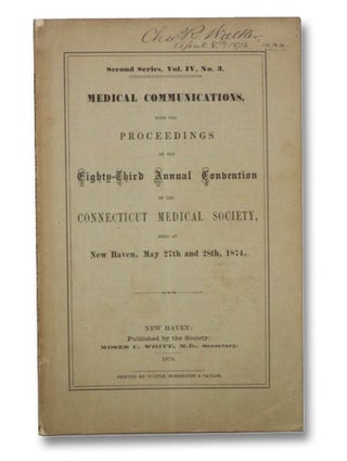 Item #2268276 Medical Communications with the Proceedings of the Eighty-Third Annual Convention...