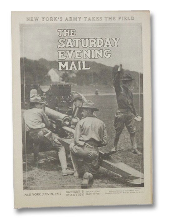 Item #2268346 The Saturday Evening Mail, New York, July 24, 1915. The Saturday Evening Mail.