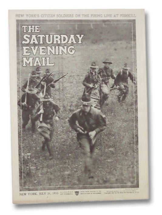 Item #2268347 The Saturday Evening Mail, New York, July 31, 1915. The Saturday Evening Mail.