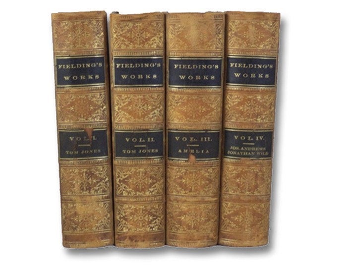 Item #2270477 The Miscellaneous Works of Henry Fielding, in Four Volumes: Tom Jones. (2 Vols.); Amelia.; Joseph Andrews. Jonathan Wild. Henry Fielding.