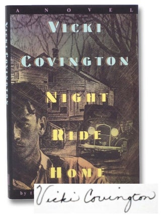 Item #2270605 Night Ride Home: A Novel. Vicki Covington