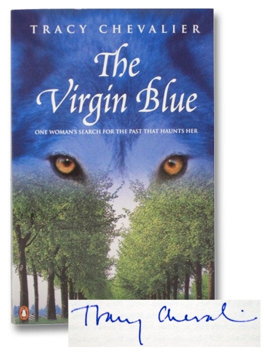 Item #2270646 The Virgin Blue. Tracy Chevalier.