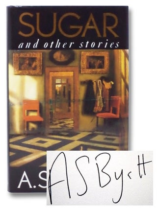Item #2270825 Sugar and Other Stories. A. S. Byatt
