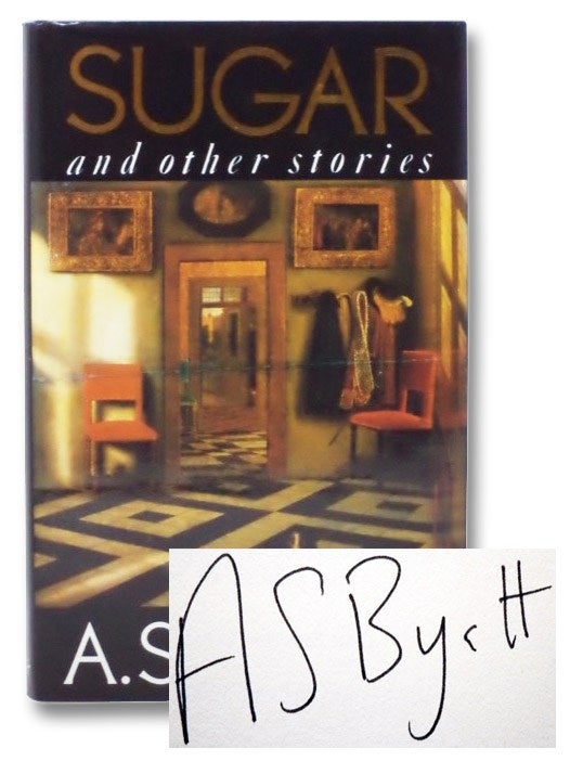 Item #2270825 Sugar and Other Stories. A. S. Byatt.